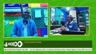Kokrokoo Discussion Segment On Peace 104.3Fm 27102025