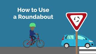 How to Use a Roundabout