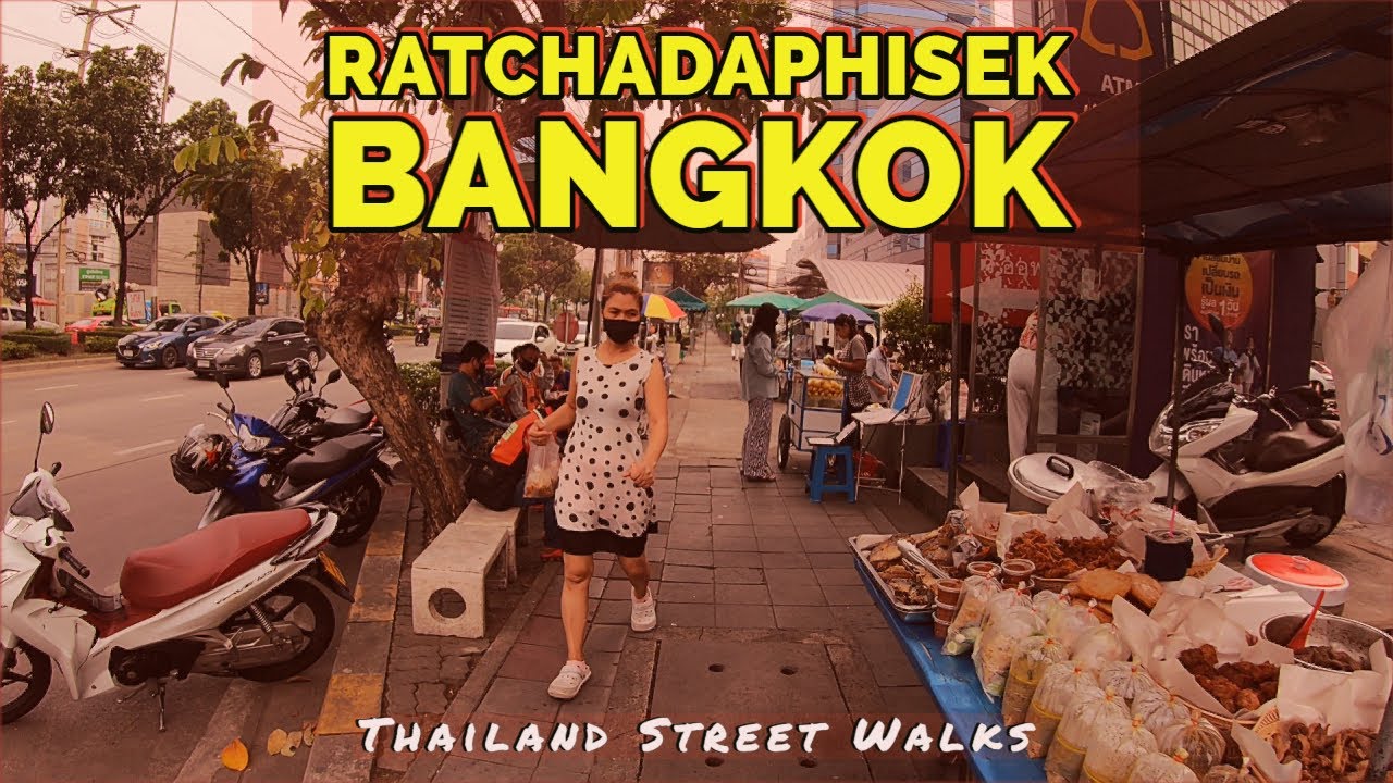 Bangkok Street Scenes Walking In Ratchadaphisek - NO TOURISTS - 2022