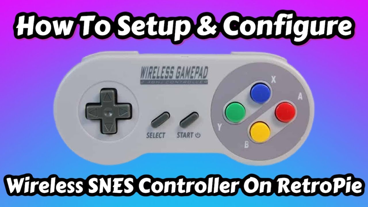 How To Setup & Configure A Wireless SNES Gamepad Controller On RetroPie - RetroPie Guy Tutorial YouTube