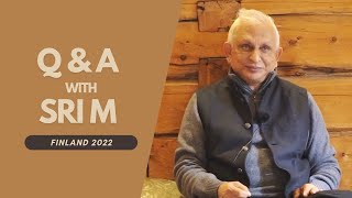 Full Video | Questions and Answers | Session 4 | Sri M | Finland 2022