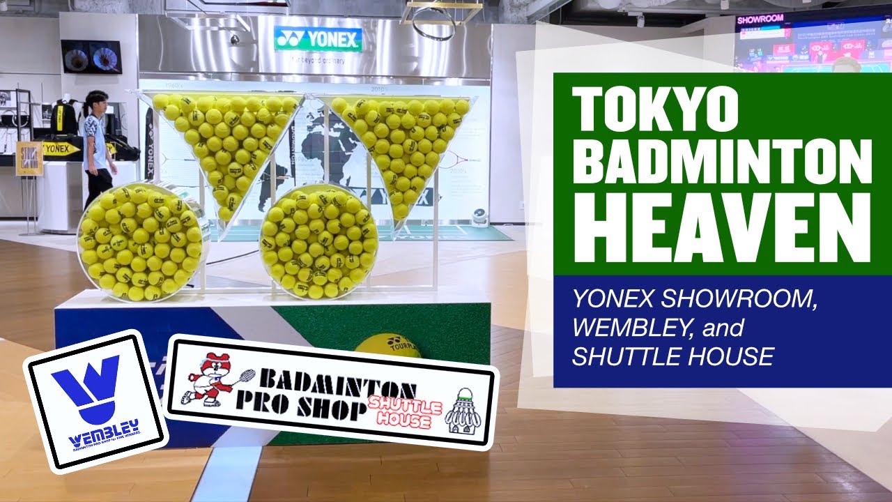 Summer in Tokyo ☀️ Tokyo badminton heaven, Yonex showroom, Wembley, Shuttle House