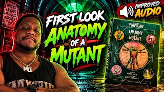 TMNT: Anatomy of a Mutant | Improved Audio 