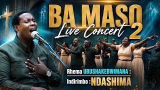 NDASHIMA | BA MASO Live Concert 2 | Rhema UBUSHAKEBWIMANA