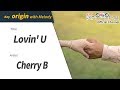 [KPOP MR 노래방] Lovin' U - Cherry B (With Melody Ver.)ᆞLovin' U - Cherry B