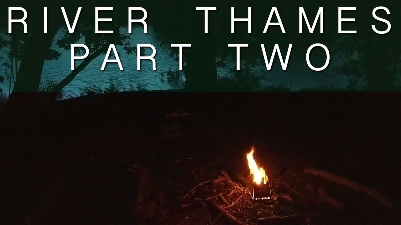 Solo Kayaking and Wild Camping the length of the River Thames Part 2