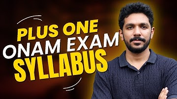 Which Chapters Should I Study for Onam Exam? | Complete +1 Onam Exam Syllabus Revealed