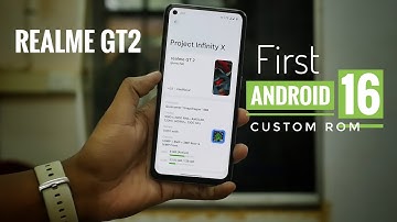 Realme GT2: the FIRST Android 16 Custom ROM | InfinityX 3.1