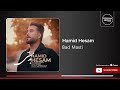 Hamid Hesam Bad Masti حمید حسام ب د م ستی