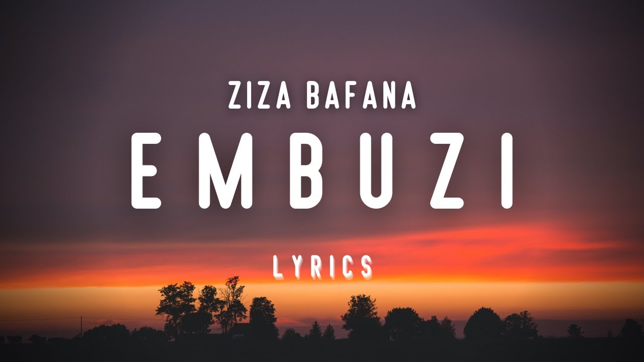 Ziza Bafana   Embuzi Lyrics video 2021