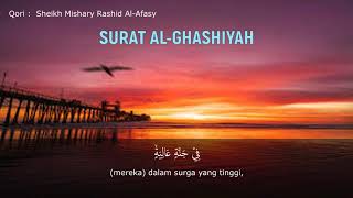 Surat Alghasiyah  By Sheikh Mishary Rashid Alafasy