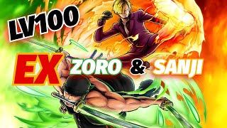 LV100 EX Zoro and Sanji Gameplay(Absolute BROKEN!)