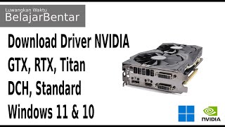 Cara Download NVIDIA GeForce VGA GPU Driver GTX, RTX, Titan, Quadro  DCH, Standard Windows 11, 10
