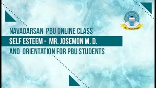 Navadarsan PBU Online Class (Self Esteem -  Mr. Josemon M. D.) 1 & Orientation for PBU Students screenshot 3