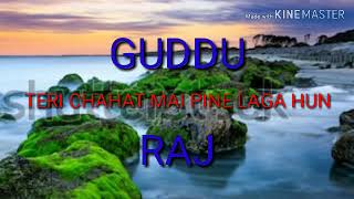 TERI CHAHAT MAI PINE LAGA HUN DJ SONG