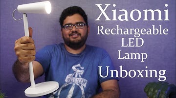 Xiaomi Rechargeable LED Lamp Unboxing