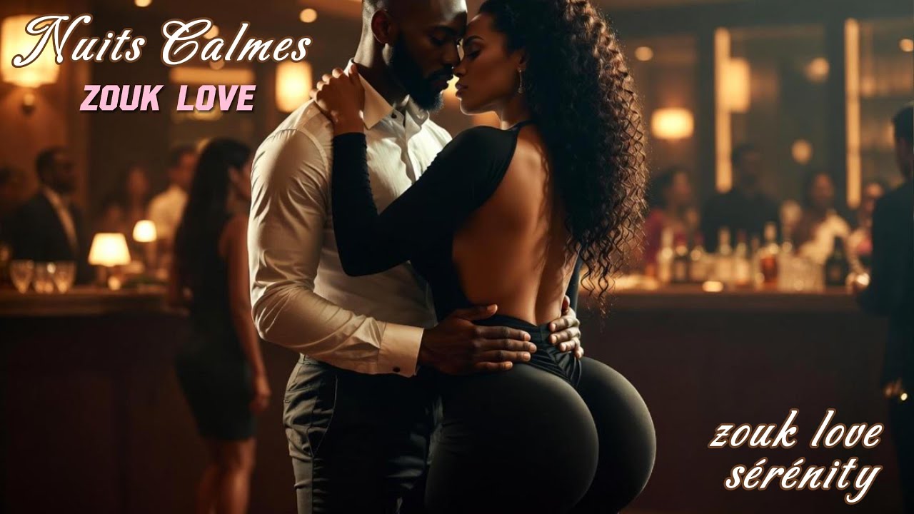 Calmes & Passion | Zouk Love
