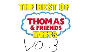 The Best Of Thomas & Friends Meets Vol.3