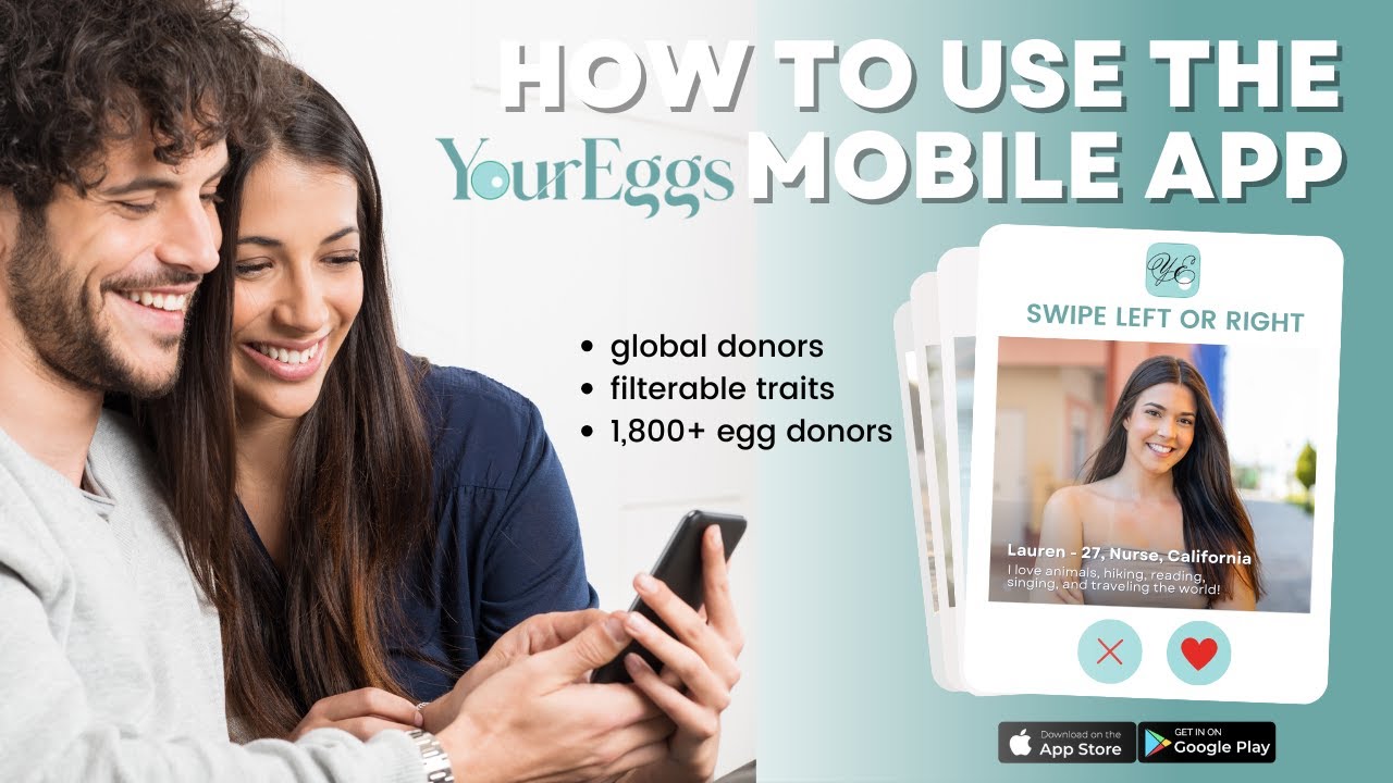 How To Use the YourEggs Mobile App | YourEggs Egg Donation Agency