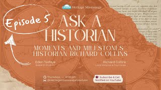 Ask A Historian: Moments & Milestones with Local Historian Richard Collins