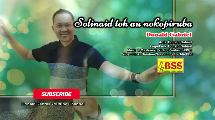 Solinaid Toh Au Nokopiruba - Donald Gabriel (Video...