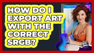 How Do I Export Art With The Correct sRGB?