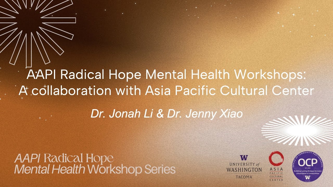Faculty Fellows 2025 - AAPI Radical Hope Mental Health Workshops - YouTube