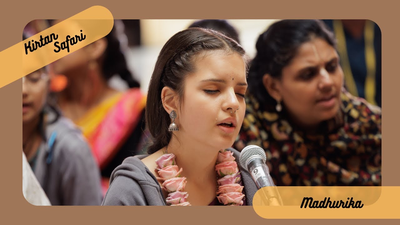 Madhurika Devi Dasi - Day 3 - Kirtan Safari