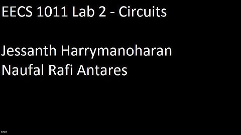 EECS 1011 Lab 2 Circuits