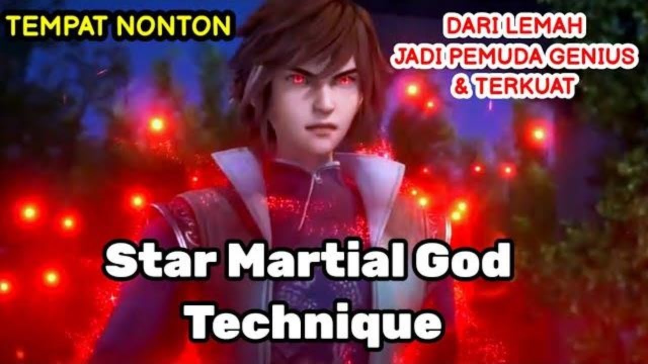 tempat nonton anime star martial god technique sub indo - YouTube