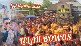 LELAH BOWOS VERSI ALDEVA MUSIK ft HARISKA LAGU LAGI NGETREN DI ANAK MELENIAL