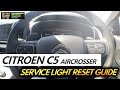 Citroen C5 Aircrosser Service Light Reset