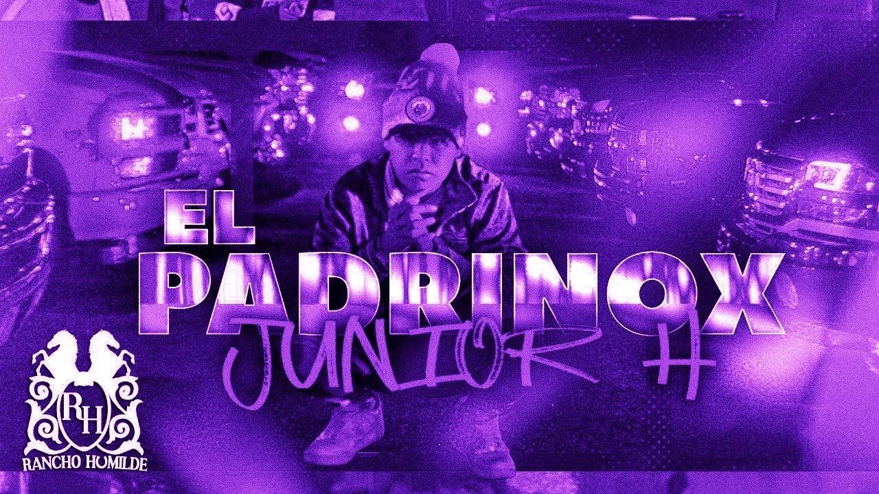 Junior H - El Padrinox [Official Video](Slowed)