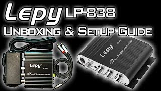 Budget Friendly 2.1 Ch. Mini Amplifier Lepy LP-838 [Unboxing & Setup Guide]