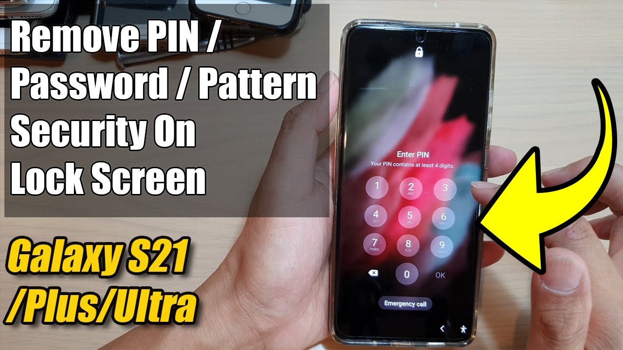 Galaxy S21 Ultra How To Remove Lock Screen PIN Password Pattern