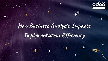 From Chaos to Clarity: How Business Analysis Impacts Implementation Efficiency