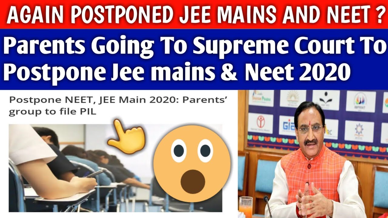 AGAIN POSTPONED JEE MAINS & NEET 2020 ?😮| jee mains 2020 | neet 2020 | jee mains 2020 postponed|neet