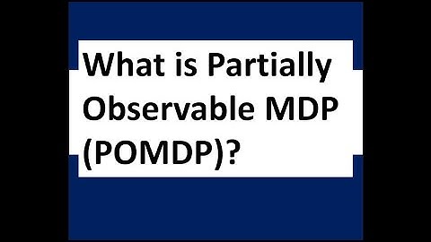 What is Partially Observable MDP (POMDP)?