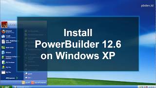 Step by step installation of Powerbuilder 12.6 on Windows #XP