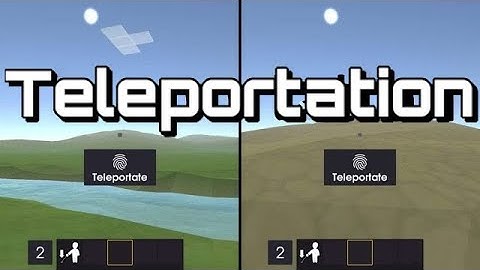 Teleport in the game using these mods EVERTECH SANDBOX