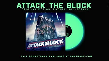 "Just Another Day" - - Steven Price & Basement Jaxx from Attack The Block