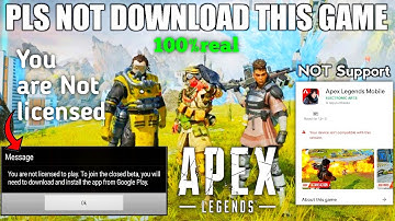 You are Not Licensed in Apex Legends Mobile Beta | How To Fix Apex Legends Problam | How to Download