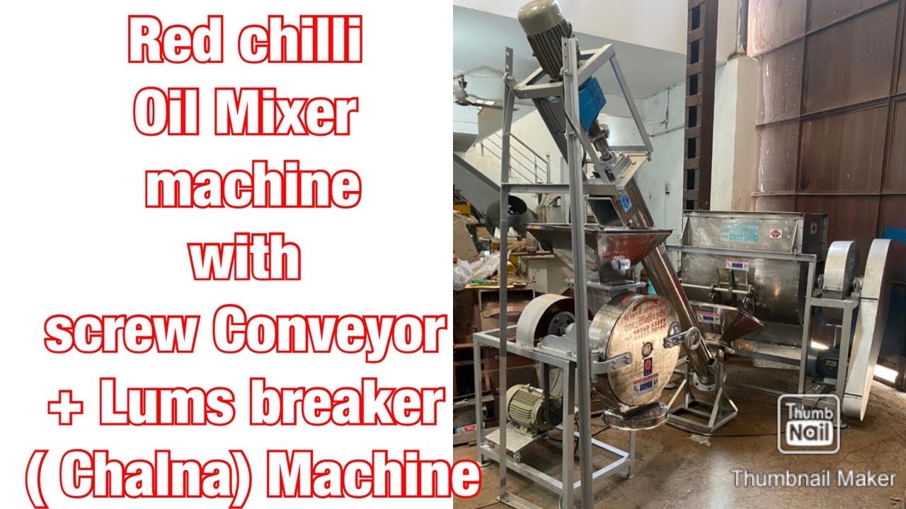 Red chilli Oil Mixer machine with screw Conveyor + Lums breaker ( Chalna) Machi📱📞☎️+91 88716 86000
