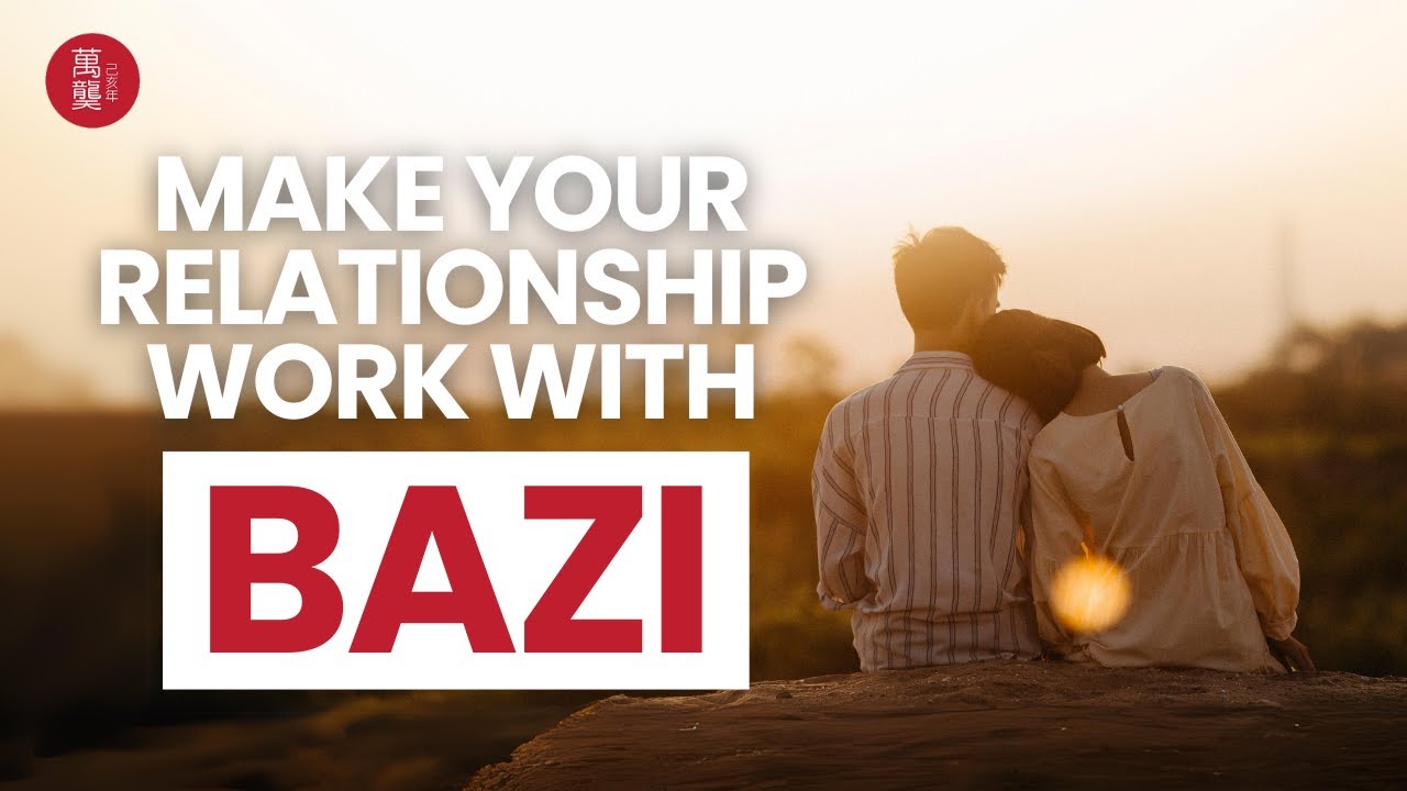 Cracking the Code Making Relationships Work with Bazi