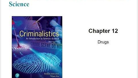 Forensic Science (College) - Drugs (Chapter 12)