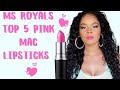 My Top 5 (Pink) MAC Lipsticks