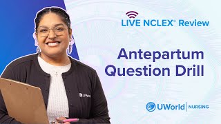Live NCLEX® Antepartum Question Drill