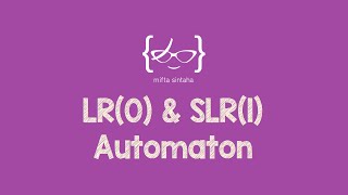 Famous Bottom-Up Parsing: LR(0) & SLR(1) Automaton Net Worth