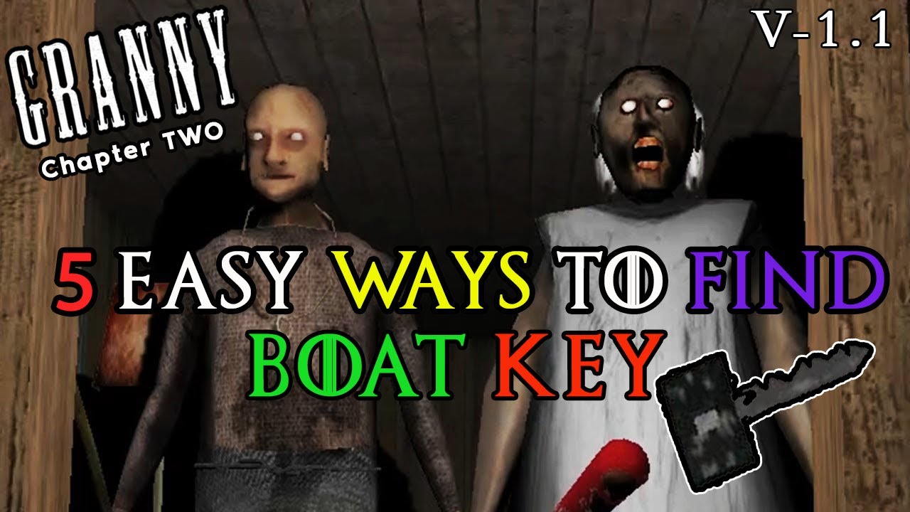 ALL LOCATION OF BOAT KEY IN GRANNY CHAPTER 2 GRANNY CH 2 GAME TOWN all-location-of-boat-key-in-granny-chapter-2-granny-ch-2-game-town