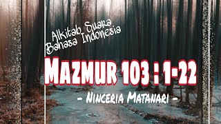 Download lagu Alkitab Suara II MAZMUR 103 : 1-22 Pujilah TUHAN, hai jiwaku